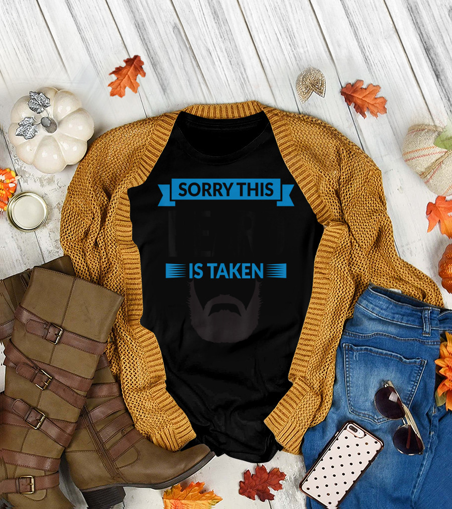 Mens Sorry This Beard Is Taken T-Shirt