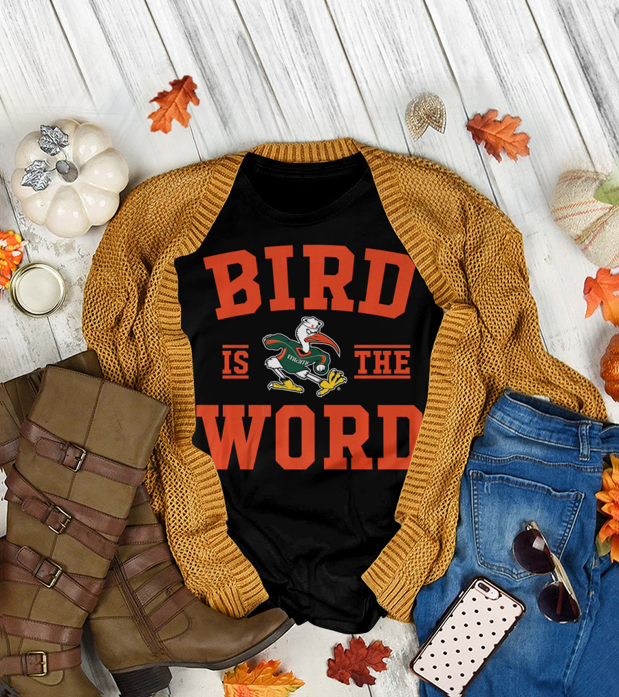 Miami Hurricanes Bird Is The Word Orange Lettering with Mascot from Football Team T-Shirt
