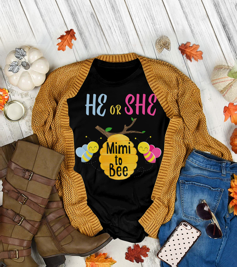 He or She Mimi to Bee Gender Reveal T-Shirt