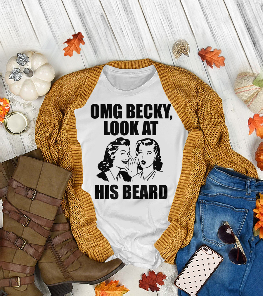 OMG Becky Look At His Beard Retro Gossip T-Shirt