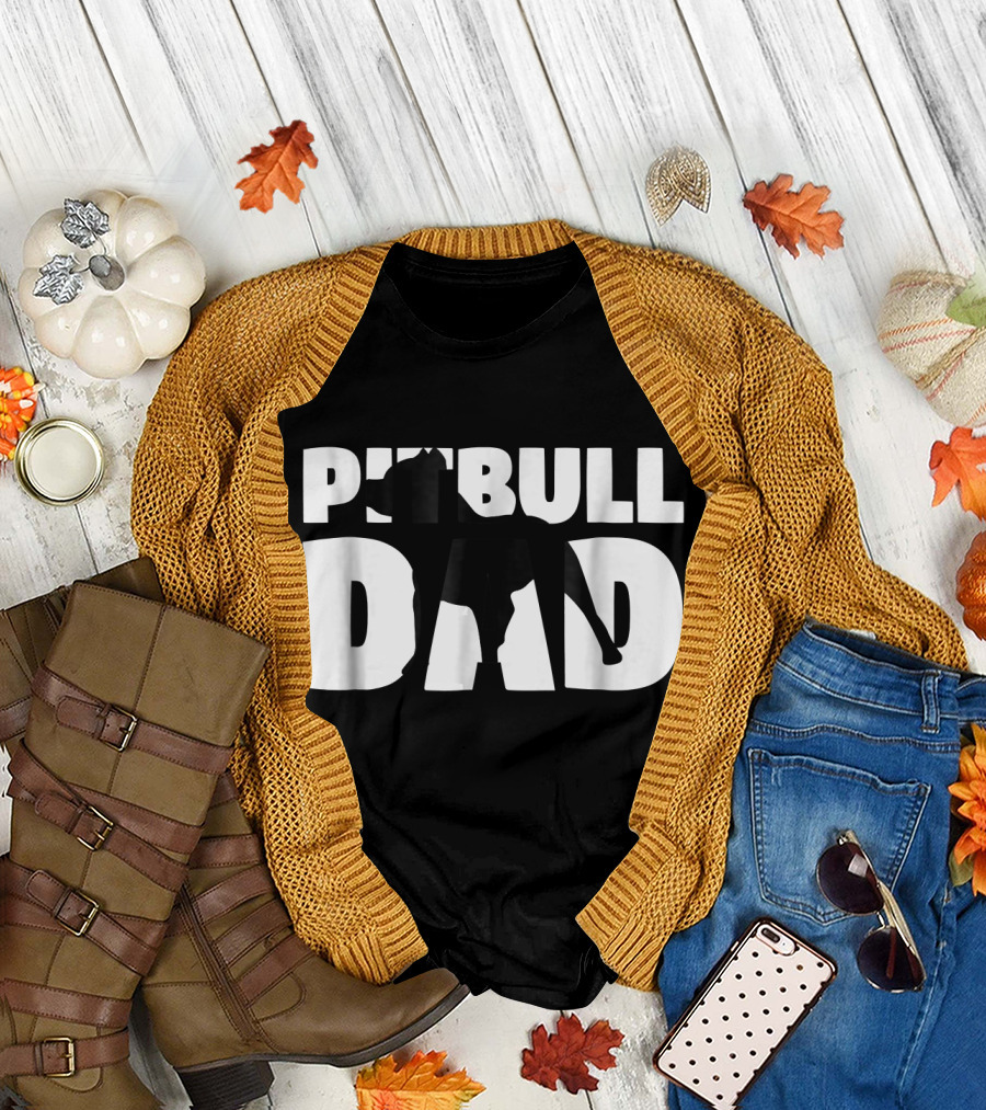 Pitbull Dad Father Dog T-Shirt