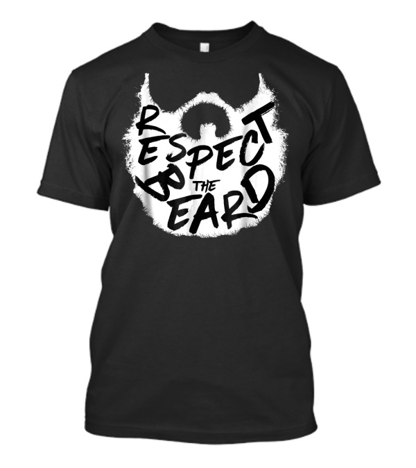 Respect The Beard Lives Mat T-Shirt
