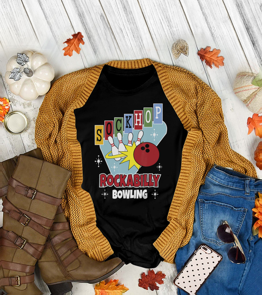Sock Hop Rockabilly Bowling 1950s 60s Clot T-Shirt