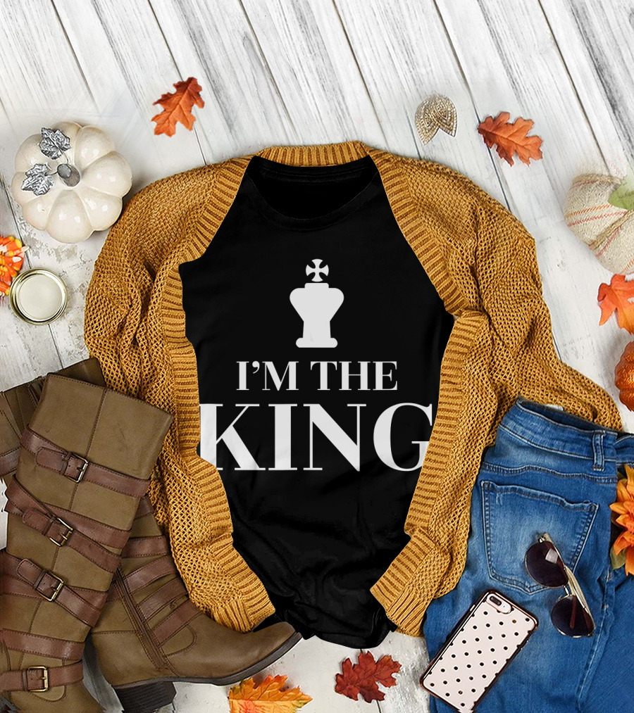 I'm The King Chess Pieces National Chess T-Shirt