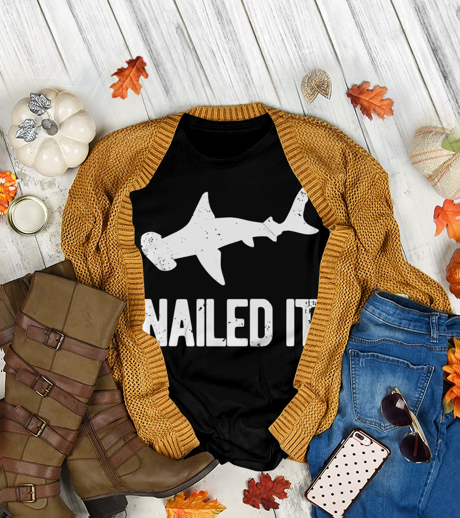 Nailed It Hammerhead Shark T-Shirt