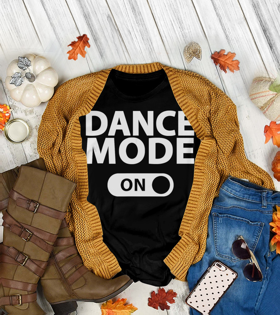 DANCE MODE ON Switch Toggle Activation T-Shirt