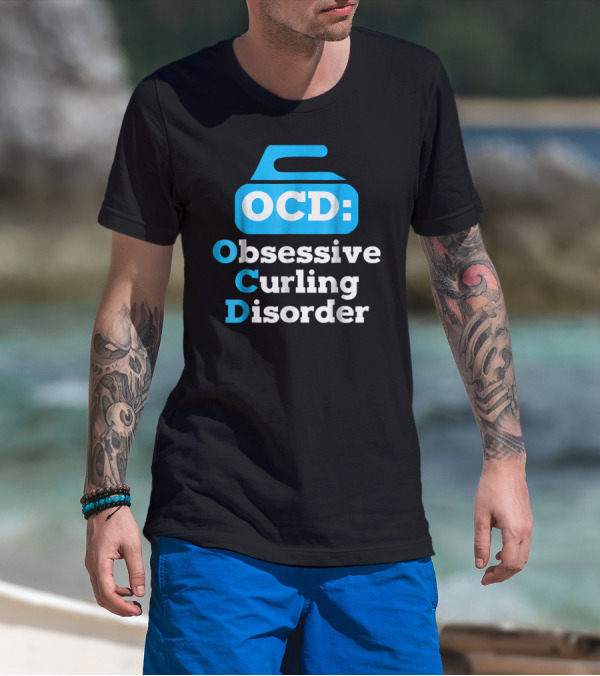 OCD Obsessive Curling Disorder Funny Curling Stone T-Shirt