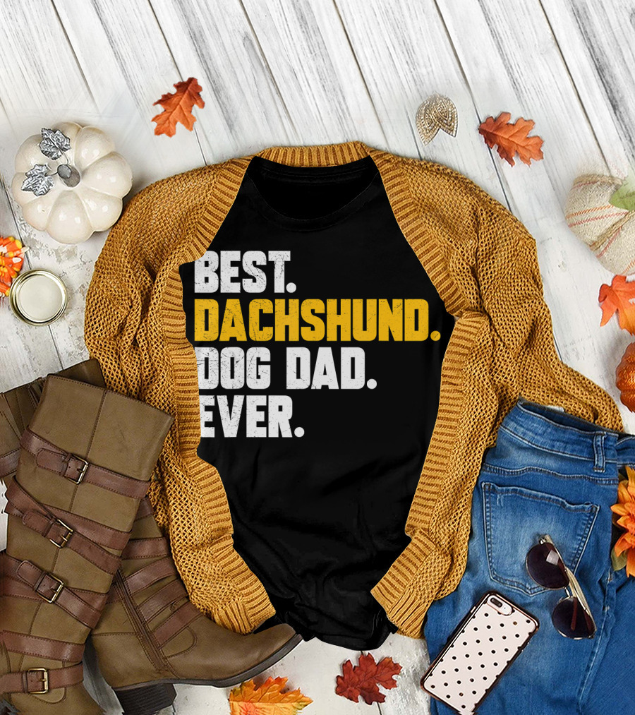 BEST DACHSHUND DOG DAD EVER T-Shirt