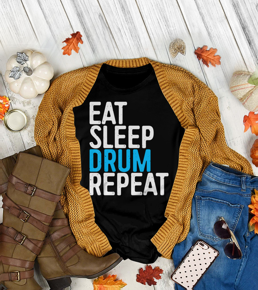 Eat Sleep Drum Repeat Drummer Music Lifestyle T-Shirt