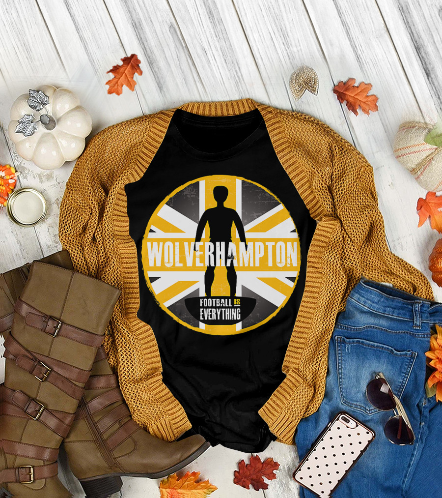 Wolverhampton Football Is Everything Union Jack Soccer T-Shirt