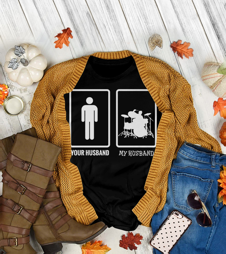 Funny Drummer Your Husband My Husband Comparison Black T-Shirt