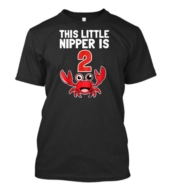 This Little Nipper Is 2 Kids 2nd Birthday Boys T-Shirt