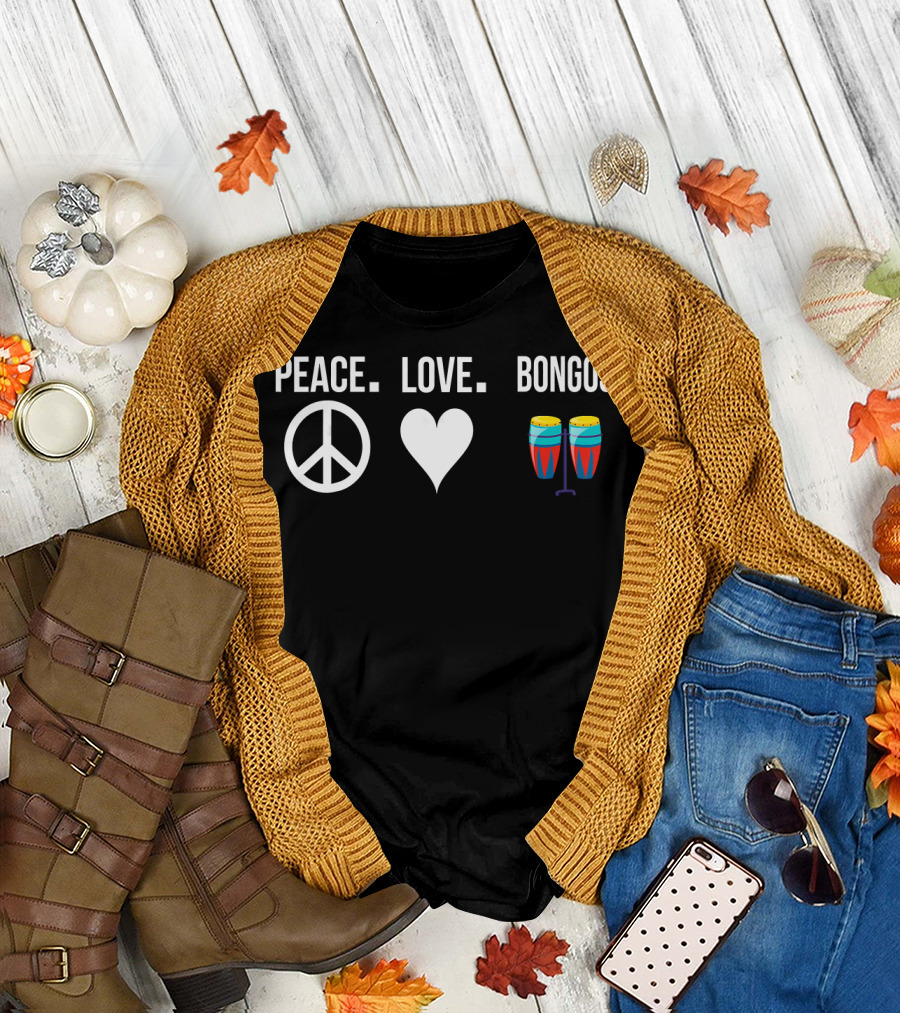 Peace Love Bongos Bongo Player Music Icons T-Shirt