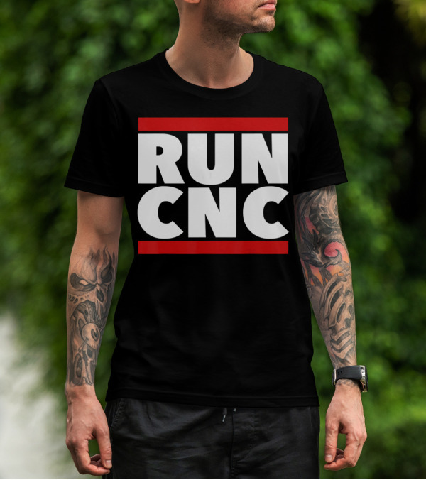 RUN CNC Funny Machinist Engineer T-Shirt