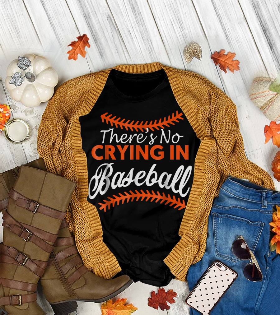 There's No Crying In Baseball Baseball Stitching Text T-Shirt