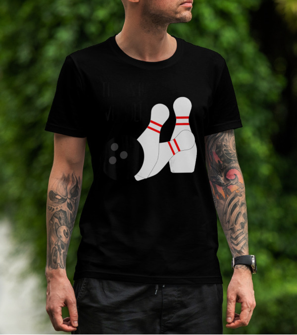 THIS IS HOW WE ROLL BOWLING PINS AND BALL T-Shirt