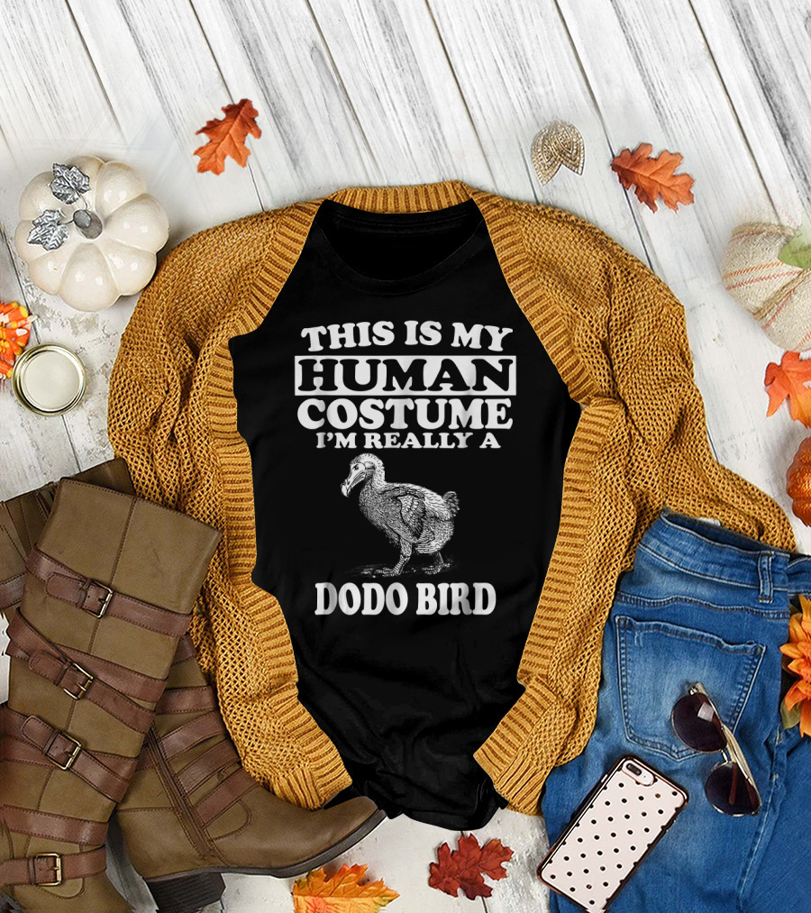This Is My Human Costume I'm Really A Dodo Bird T-Shirt