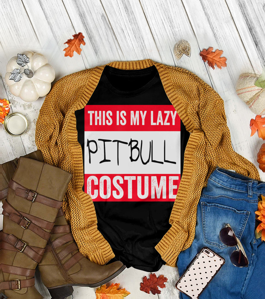 THIS IS MY LAZY PITBULL COSTUME T-Shirt