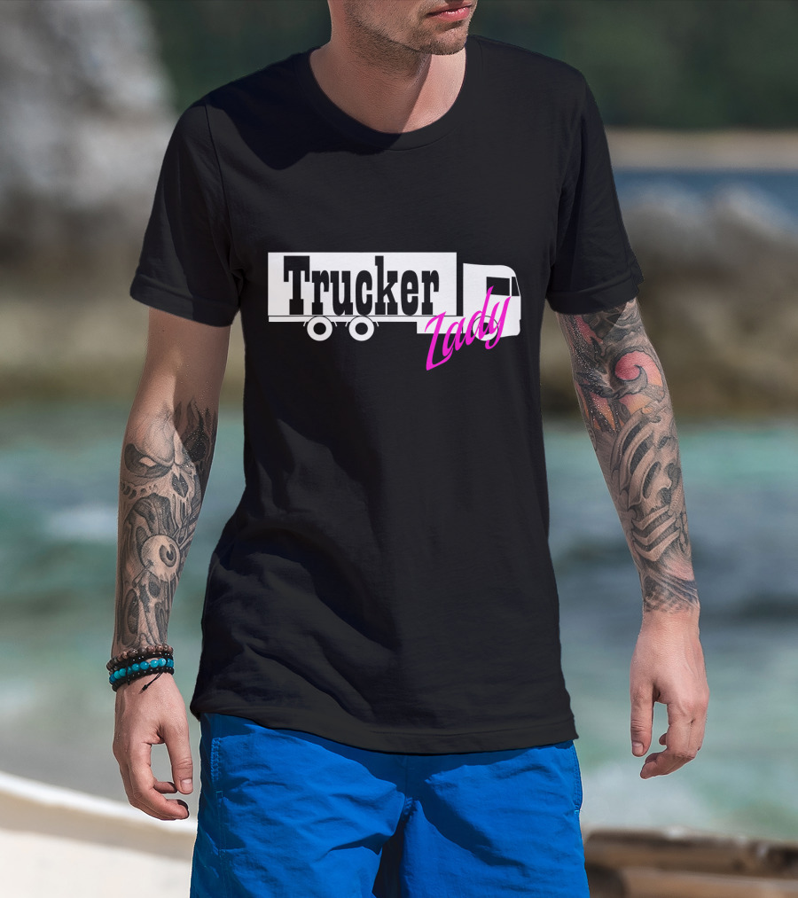 Trucker Lady Truck Driver Female Power T-Shirt
