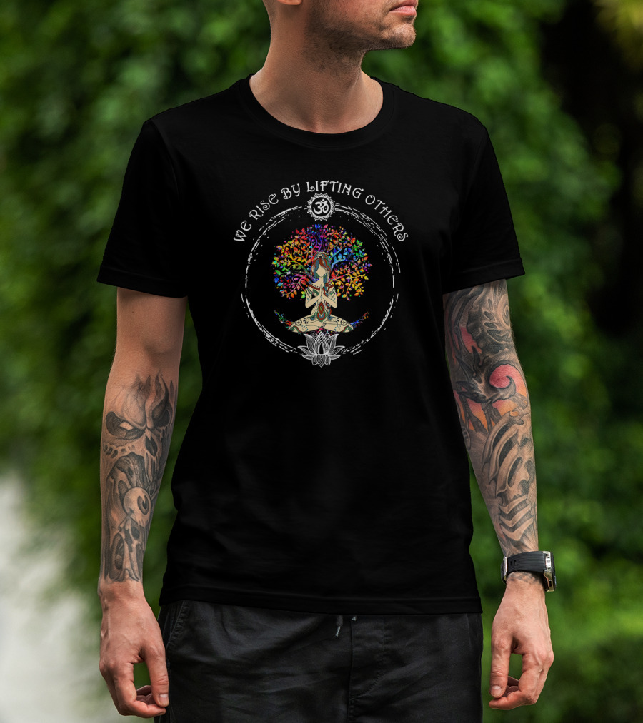 We Rise By Lifting Others Om Symbol Meditation Lotus Tree T-Shirt