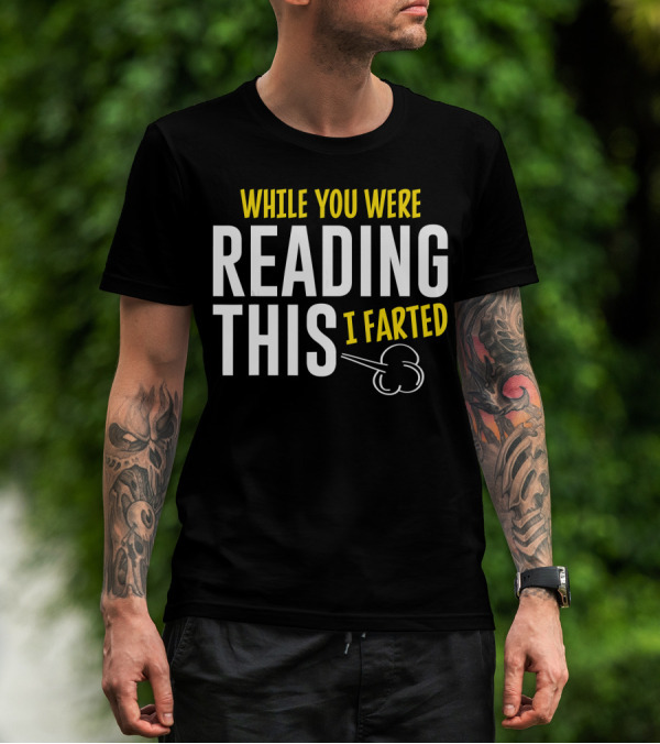 While You Were Reading This I Farted Comic Cloud T-Shirt