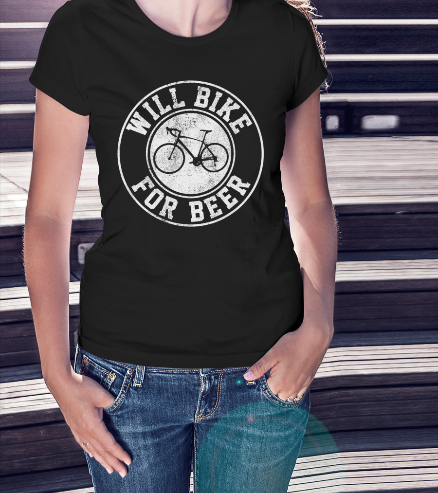 Will Bike For Beer Cycling Road Bike Enthusiast T-Shirt