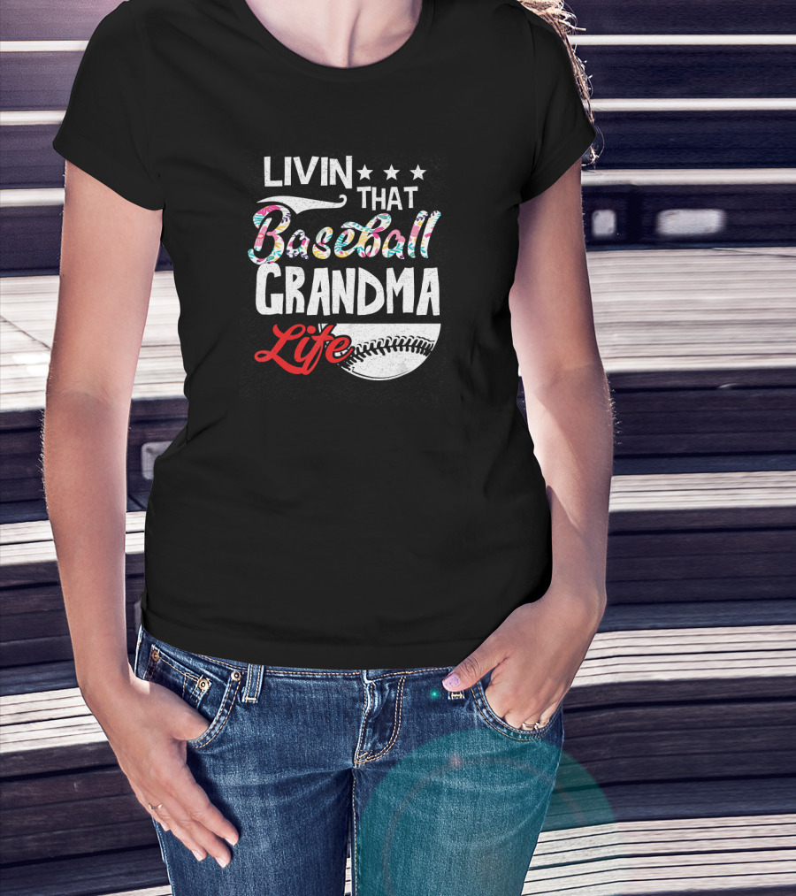Livin That Baseball Grandma Life Stars Baseball T-Shirt