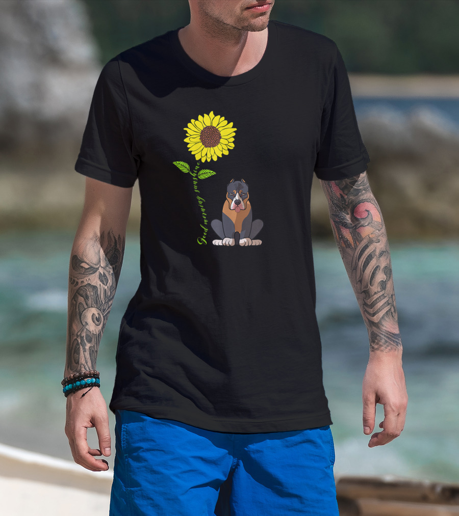 Good Morning Sunshine Pitbull With Sunflower T-Shirt