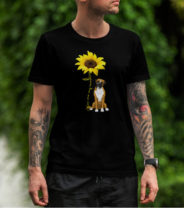 You Are My Sunshine Cute Boxer Dog Sunflower T-Shirt