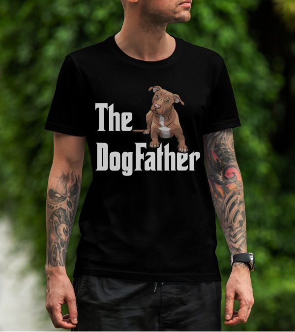 The Dogfather Pitbull Funny T-Shirt