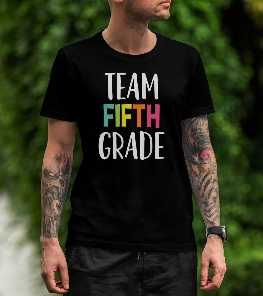 Team Fifth Grade Teacher Back To School T-Shirt
