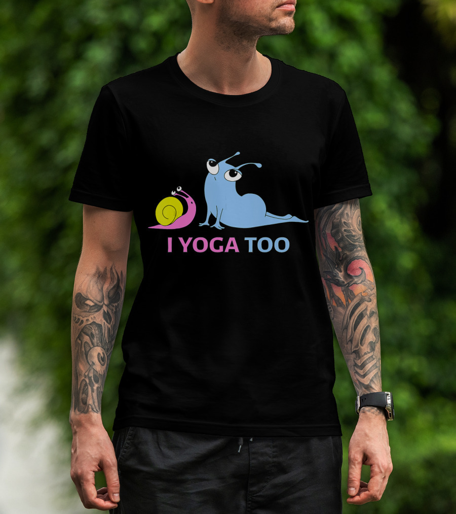 I Yoga Too Snail And Slug Cute Relaxation T-Shirt