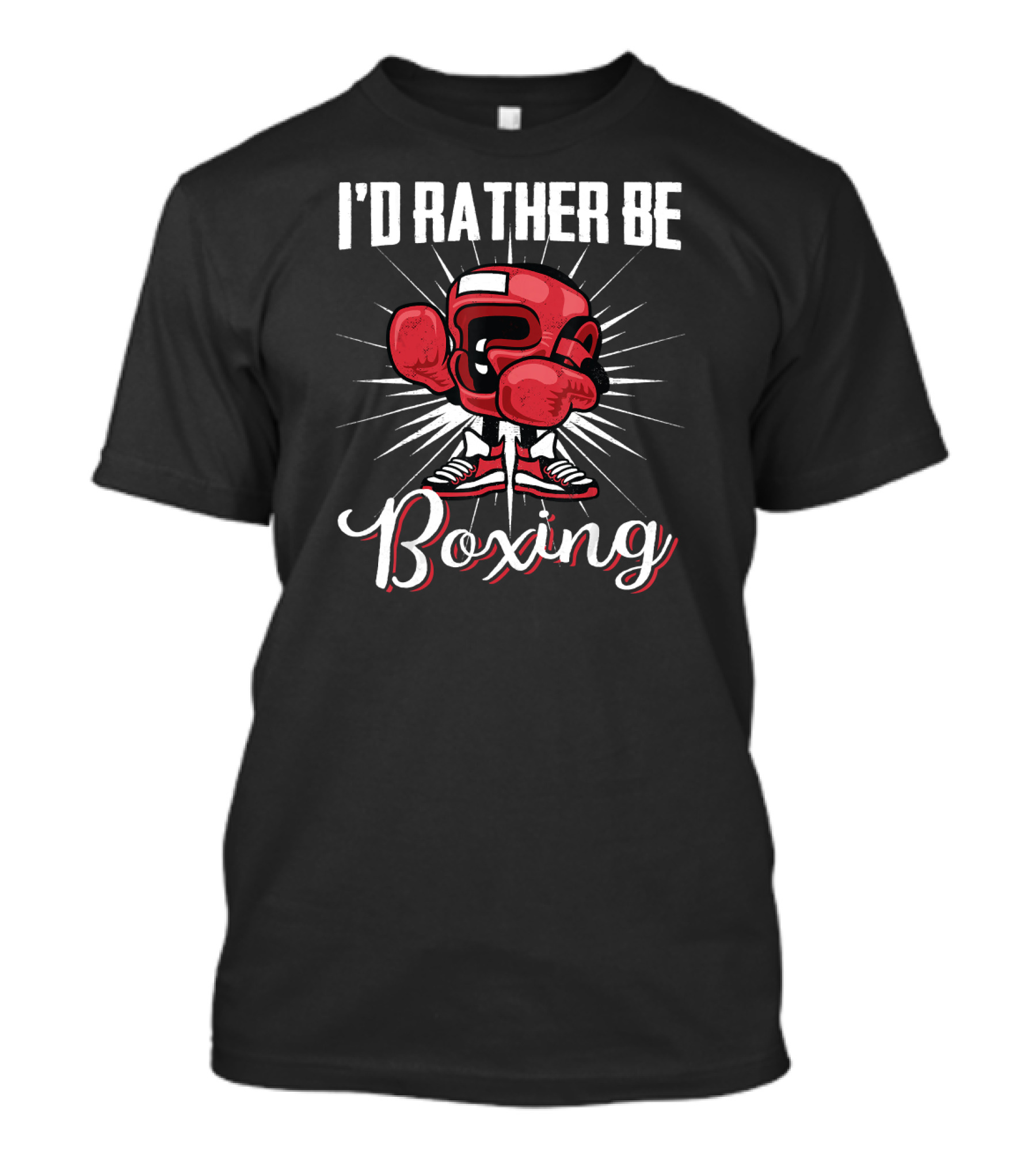 I'D RATHER BE BOXING Red Boxing Gloves And Shoes Burst T-Shirt