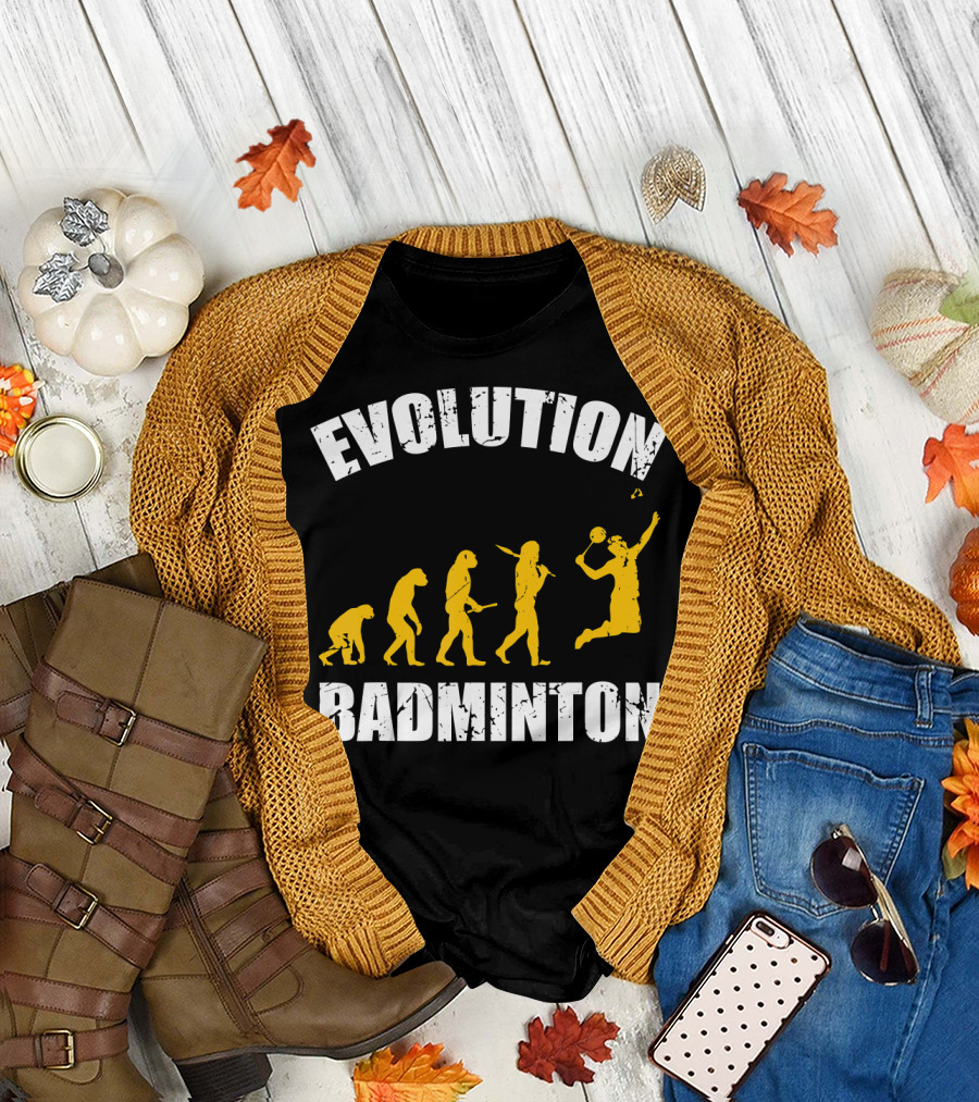 Evolution of Badminton Fitness Enthusiast T-Shirt