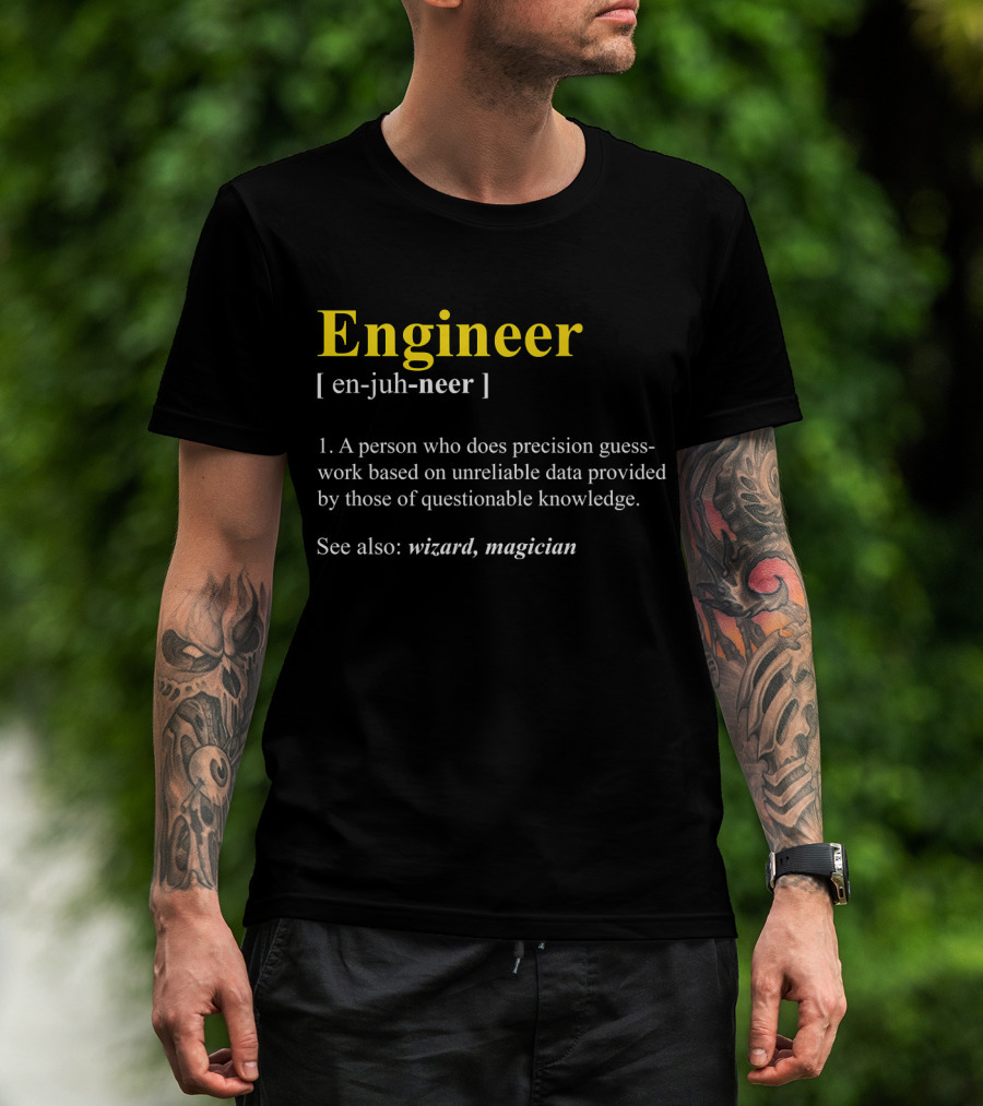 Engineer Definition Precision Guess-Work Humor Wizard Magician T-Shirt