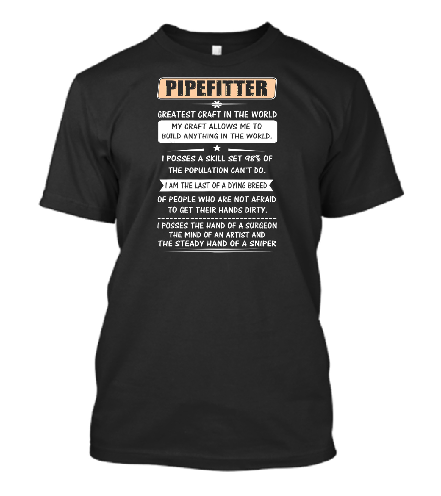 Pipefitter Greatest Craft In The World Build Anything Rare Skill Set T-Shirt