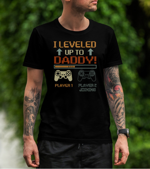 I Leveled Up To Daddy Player 1 Player 2 Joining Vintage Gamer Promoted T-Shirt