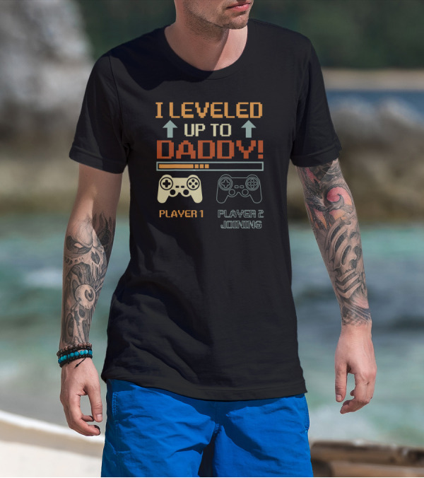 I Leveled Up To Daddy Player 1 Player 2 Joining Vintage Gamer Promoted T-Shirt