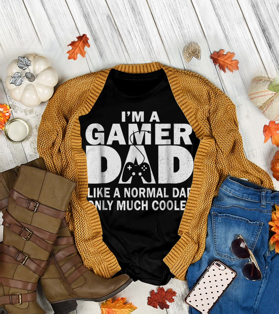 I'm A Gamer Dad Like A Normal Dad Only Much Cooler Controller T-Shirt
