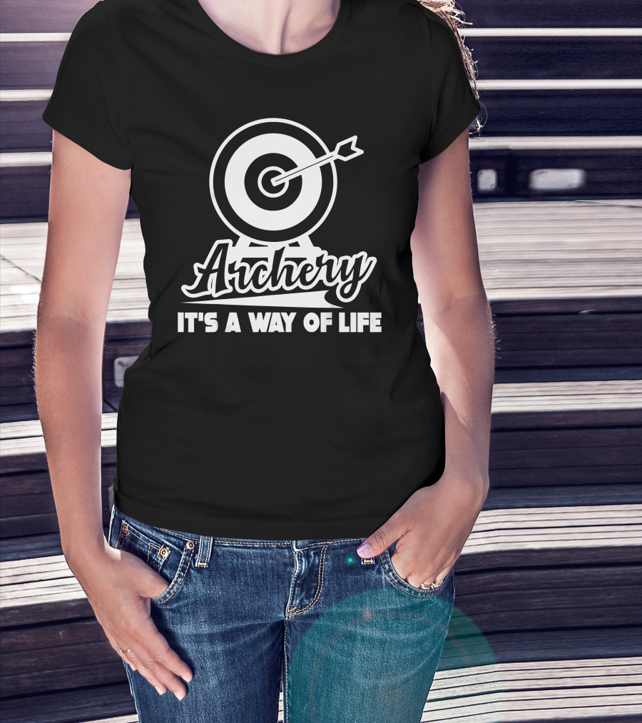Archery It's A Way Of Life T-Shirt