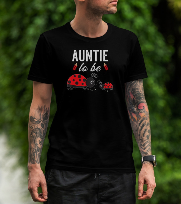 Auntie To Be Ladybug Baby Shower With Red Baby Bottles T-Shirt