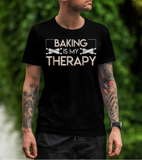 Baking Is My Therapy Rolling Pins Crossed Humor T-Shirt