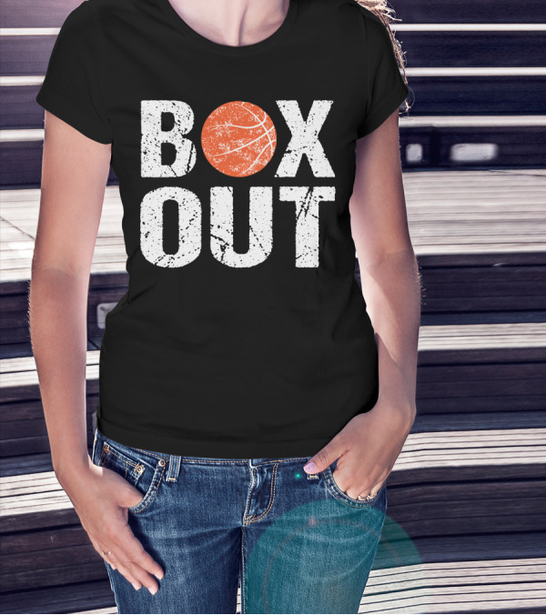 Box Out Basketball Coach Say T-Shirt