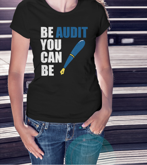 Be Audit You Can Be Funny Accountant Humor Baseball Bat T-Shirt