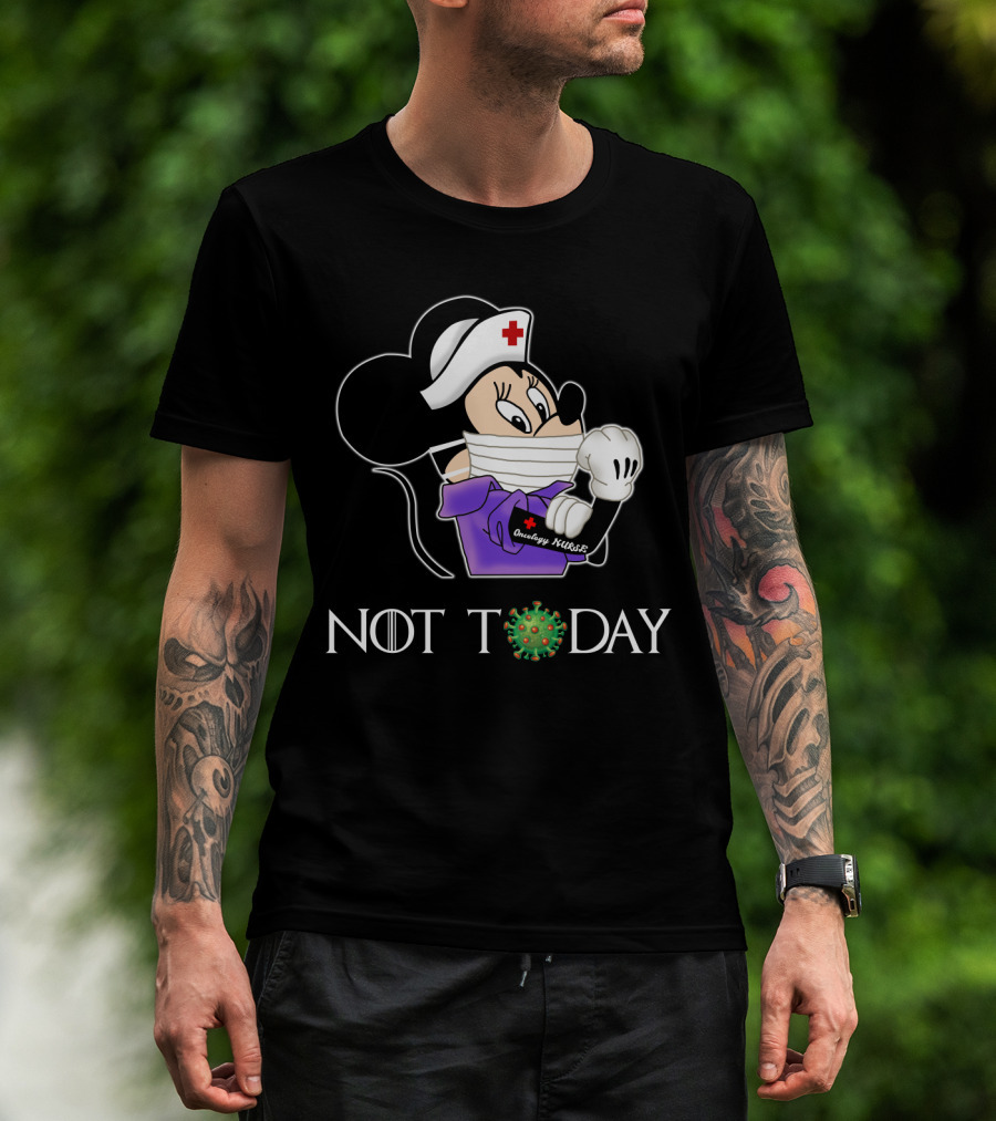Oncology NURSE N NOT TODAY Cartoon Hero In Pandemic T-Shirt