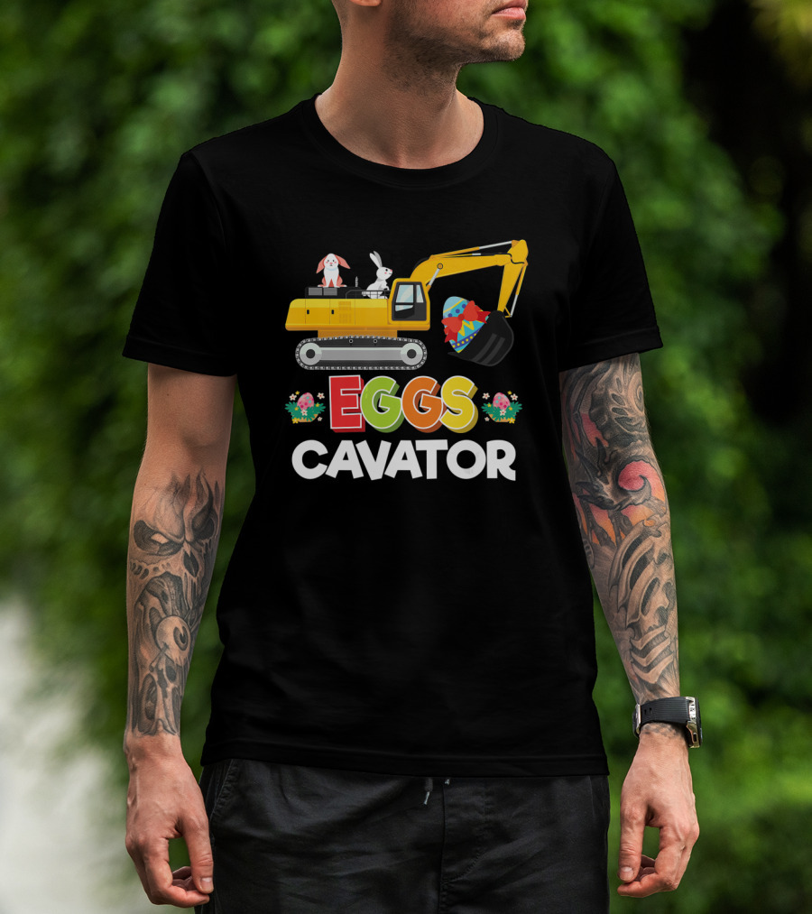 Easter Egg Hunt Toddlers Funny Eggs Cavator With Bunnies And Excavator T-Shirt