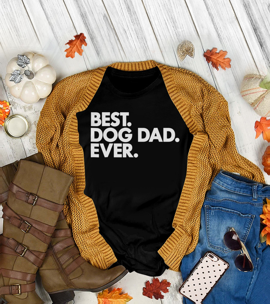 Best Dog Dad Ever Proud Puppy Papa T-Shirt