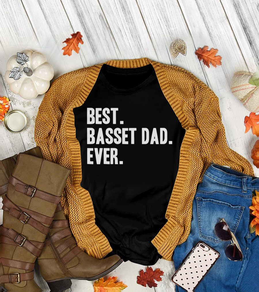 BEST BASSET DAD EVER BASSETS HOUNDS DOG T-Shirt