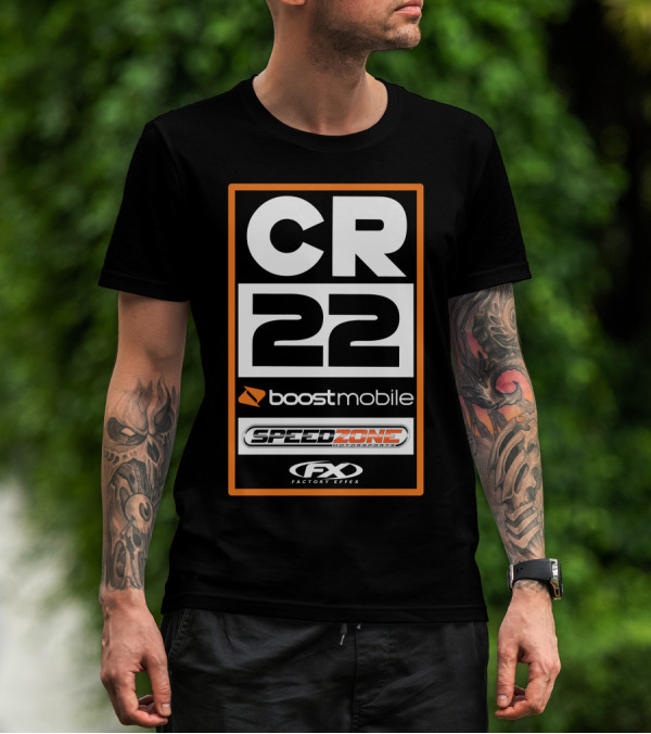 CR22 Boost Mobile Speed Zone FX Factory Effex T-Shirt