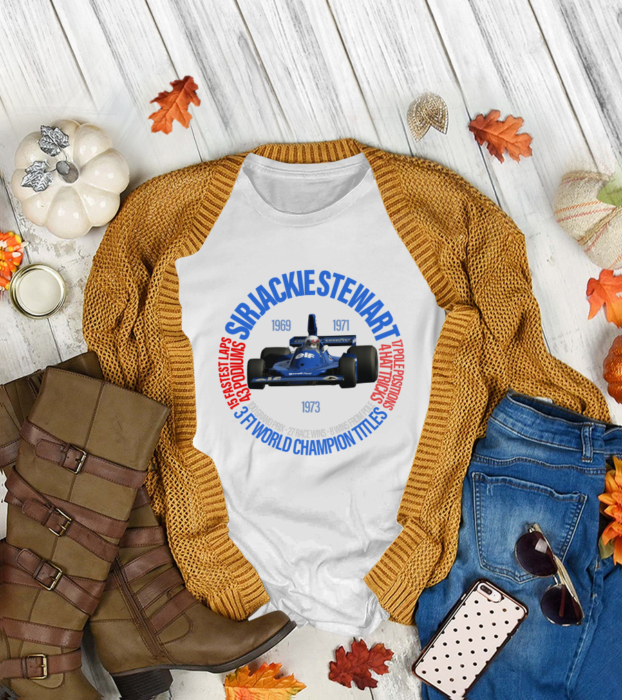 SIR JACKIE STEWART 3 F1 WORLD CHAMPION TITLES 27 RACE WINS 43 PODIUMS 1973 1969 1971 T-Shirt